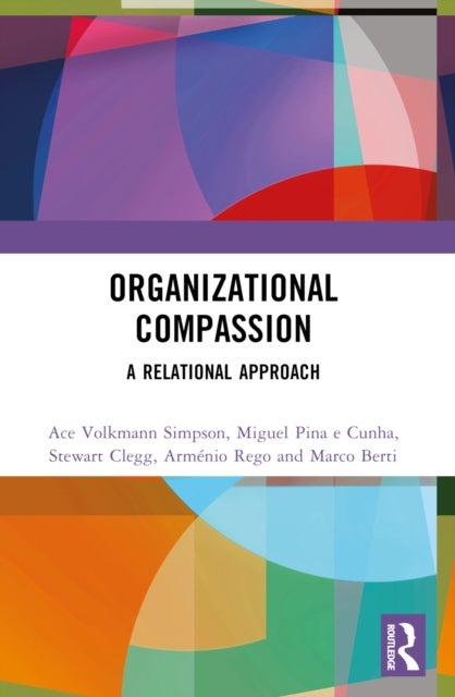 Organizational Compassion - A Relational Approach