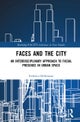 Faces and the City