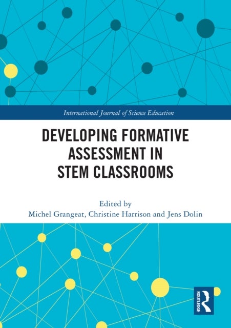 Developing Formative Assessment in STEM Classrooms