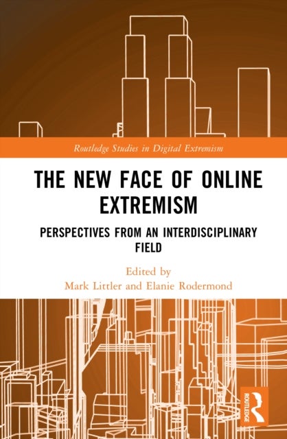The New Face of Online Extremism
