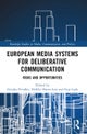 European Media Systems for Deliberative Communication