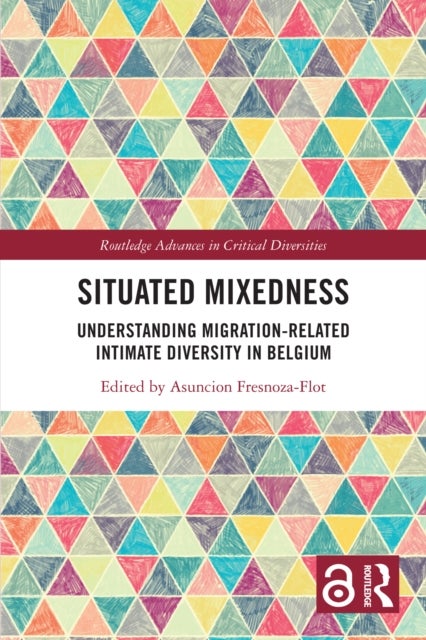 Situated Mixedness - Understanding Migration-Related Intimate Diversity in Belgium