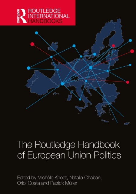 The Routledge Handbook of European Union Politics