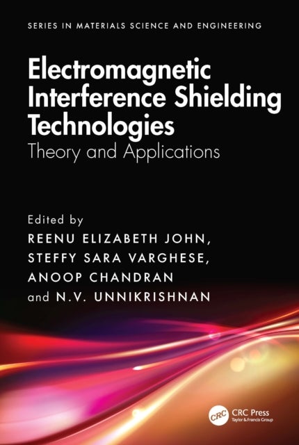 Electromagnetic Interference Shielding Technologies - Theory and Applications
