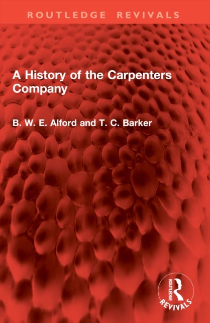 A History of the Carpenters Company