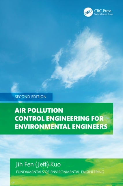 Air Pollution Control Engineering for Environmental Engineers
