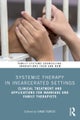 Systemic Therapy in Incarcerated Settings