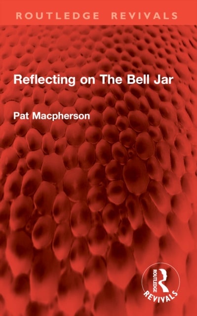 Reflecting on The Bell Jar