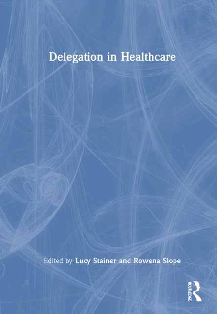 Delegation in Healthcare