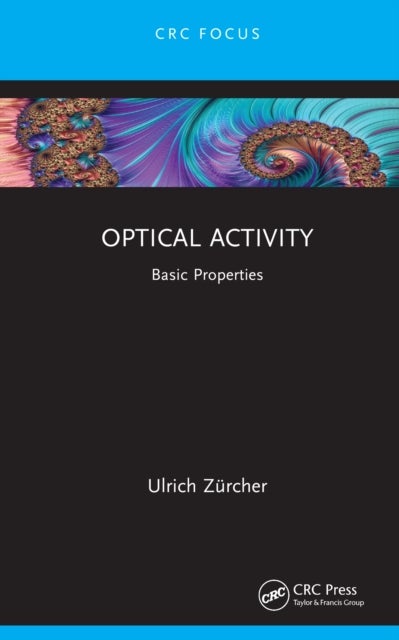 Optical Activity - Basic Properties