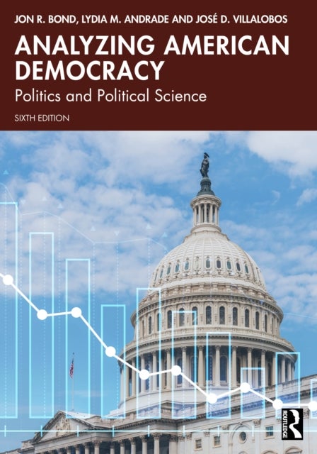 Analyzing American Democracy - Politics and Political Science