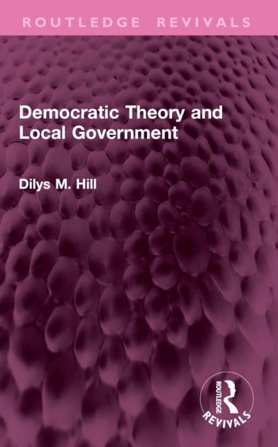 Democratic Theory and Local Government