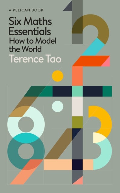 Six Maths Essentials - How to Model the World