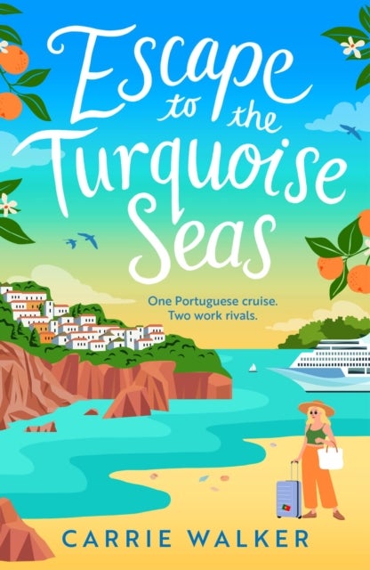 Escape to the Turquoise Seas - The scorching new rivals-to-lovers romance, perfect for your summer getaway