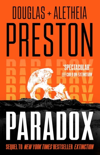 Paradox - a twisty supernatural-themed thriller and sequel to New York Times bestselling novel Extinction