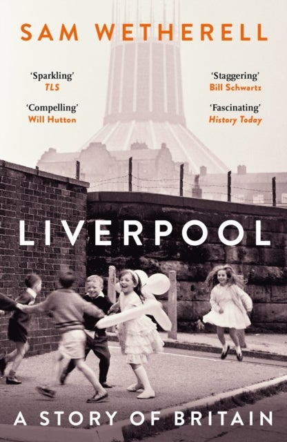 Liverpool - A Story of Britain
