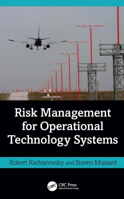 Risk Management for Operational Technology (OT) Systems