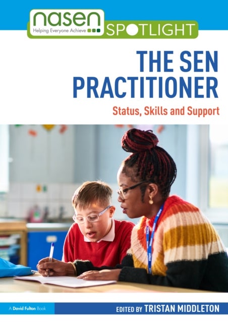 The SEN Practitioner - Status, Skills, and Support
