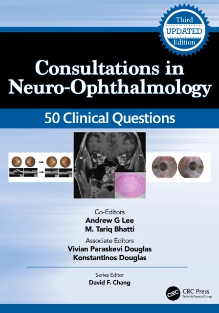 Consultations in Neuro-Ophthalmology - 50 Clinical Questions