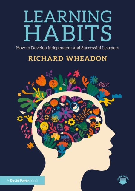 Learning Habits - How to Develop Independent and Successful Learners