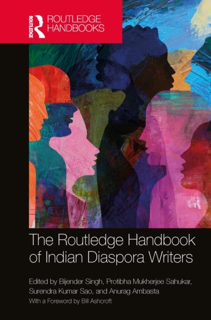 The Routledge Handbook of Indian Diaspora Writers