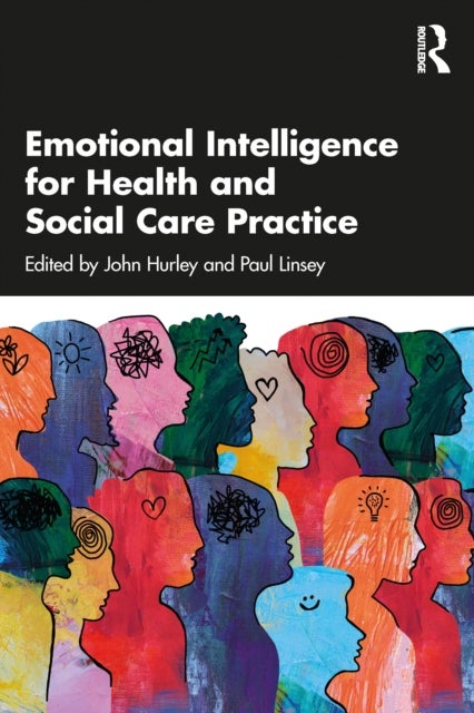 Emotional Intelligence for Health and Social Care Practice