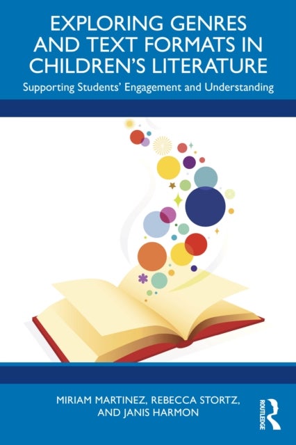 Exploring Genres and Text Formats in Children’s Literature - Supporting Students’ Engagement and Understanding