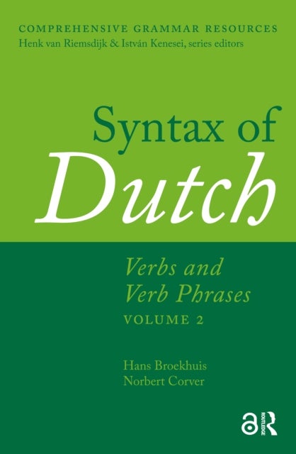 Syntax of Dutch - Verbs and Verb Phrases. Volume 2