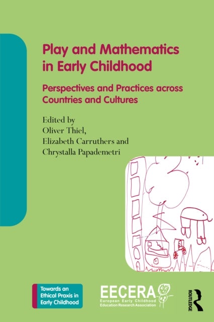 Play and Mathematics in Early Childhood Education - Perspectives and Practices across Countries and Cultures