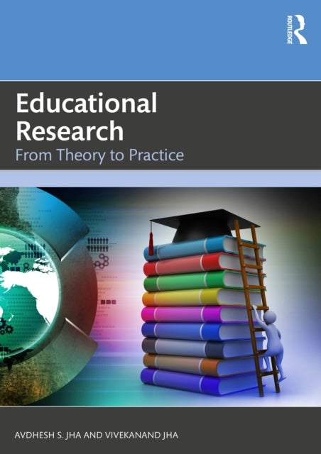 Educational Research - From Theory to Practice