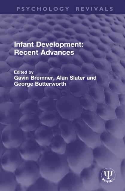 Infant Development: Recent Advances