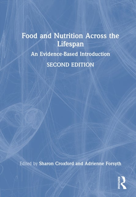 Food and Nutrition Across the Lifespan - Global Perspectives