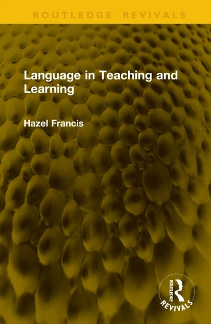 Language in Teaching and Learning