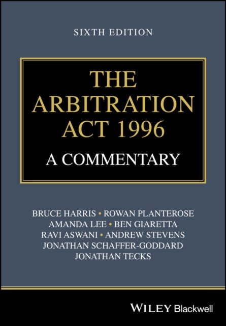 The Arbitration Act 1996 - A Commentary