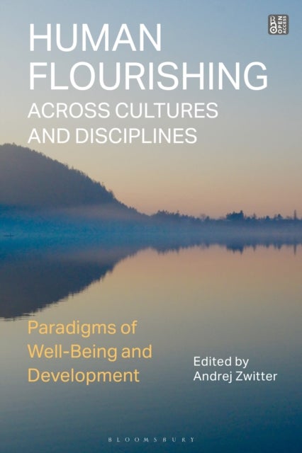 Human Flourishing Across Cultures and Disciplines - Paradigms of Well-Being and Development