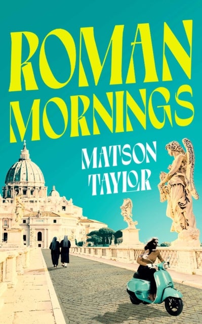 Roman Mornings - A novel of mysterious beauty that you will want to revisit time and time again