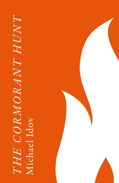 The Cormorant Hunt - This summer's smartest spy thriller
