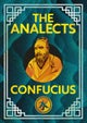 The Analects of Confucius