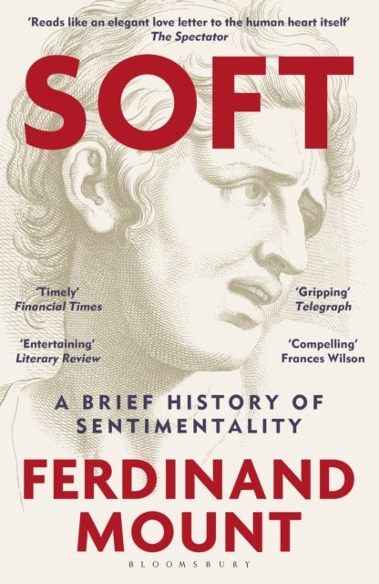 Soft - A History of Sentimentality