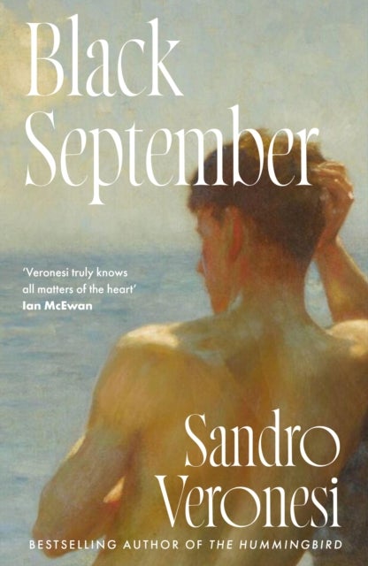 Black September - The gripping, moving story of one unforgettable summer, by the international bestselling author of The Hummingbird