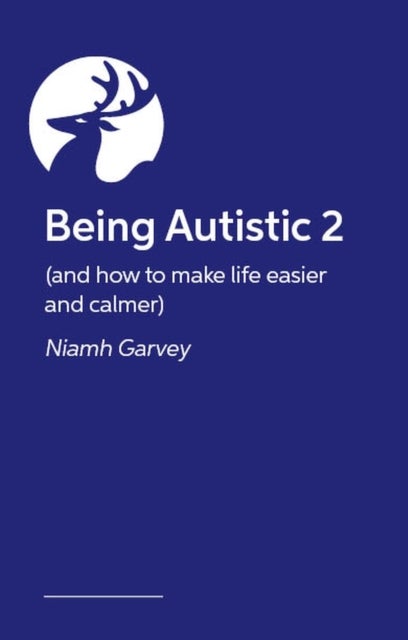 Growing Up Autistic (finding your way with simple strategies)