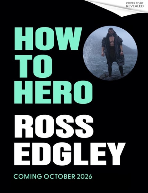 How to Hero - Find Strength, Forge Resilience and Fulfil Your Purpose