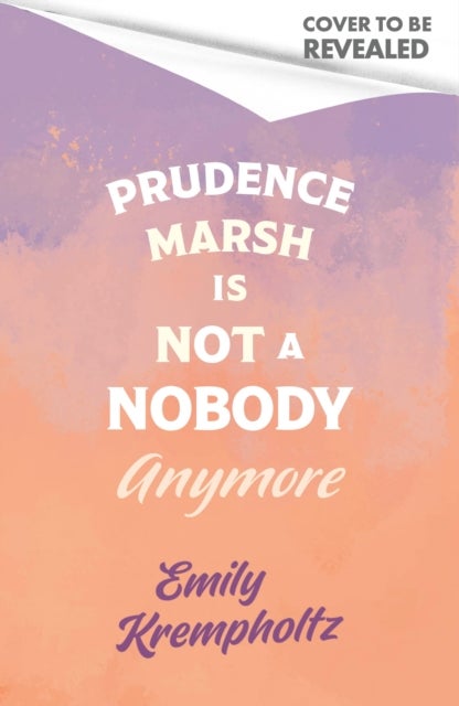 Prudence Marsh is Not a Nobody Anymore
