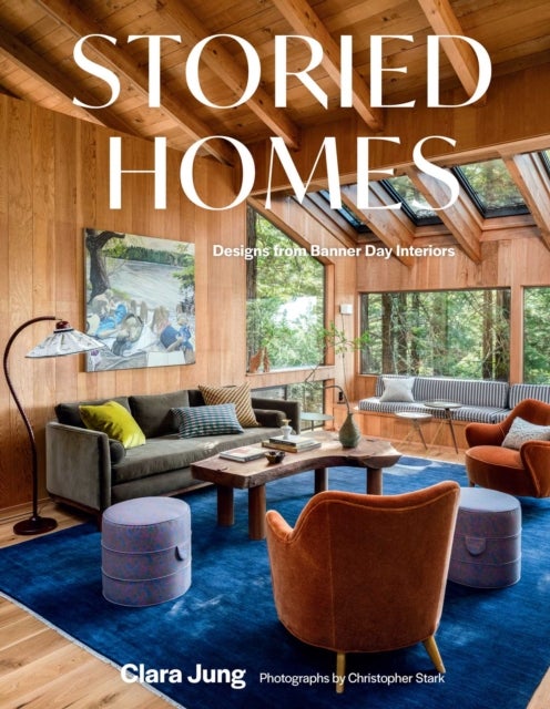 Storied Homes - Designs from Banner Day Interiors