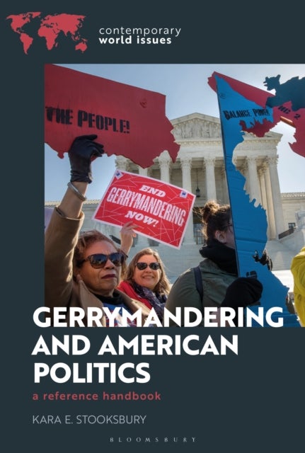 Gerrymandering and American Politics - A Reference Handbook