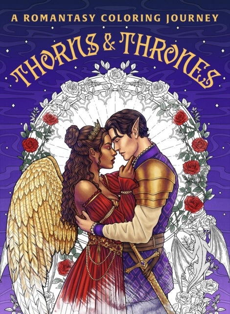 Thorns & Thrones - A Romantasy Coloring Journey