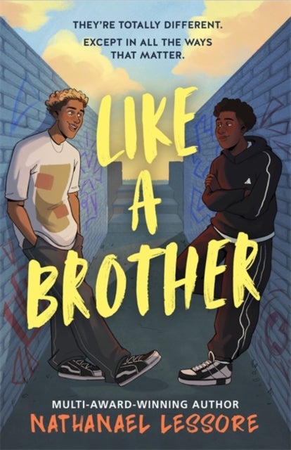 Like A Brother - The bold new teen comedy from the multi-award-winning and Sunday Times bestselling author, full of chaos, heart and unforgettable one-liners!