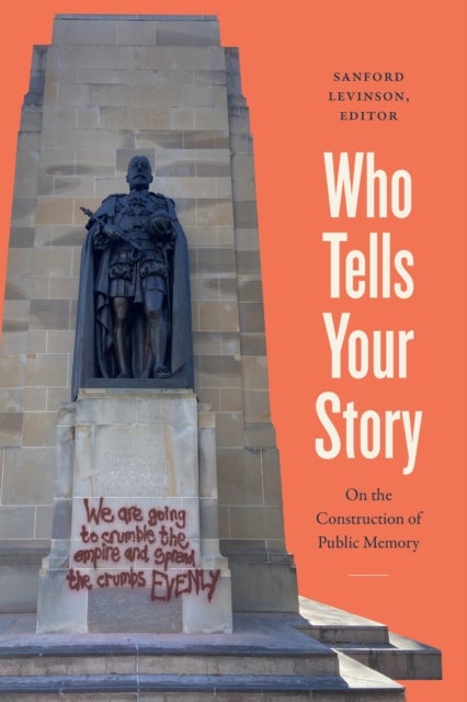 Who Tells Your Story - On the Construction of Public Memory