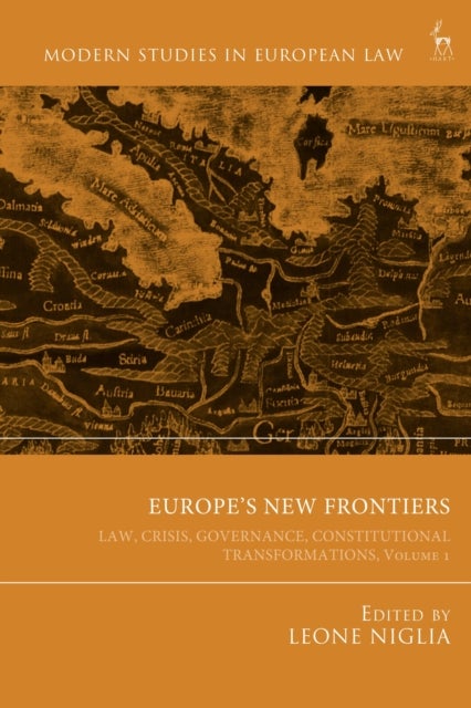 Europe’s New Frontiers, Volume 1