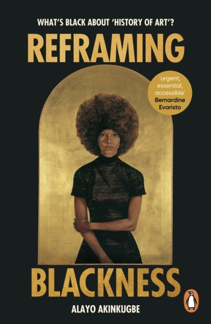 Reframing Blackness - What’s Black about “History of Art”?